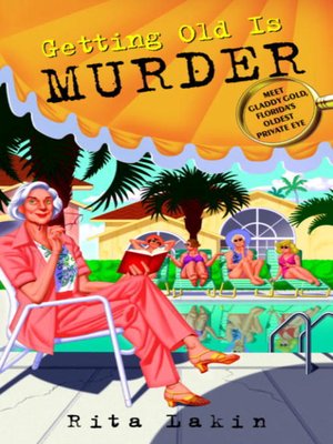cover image of Getting Old Is Murder